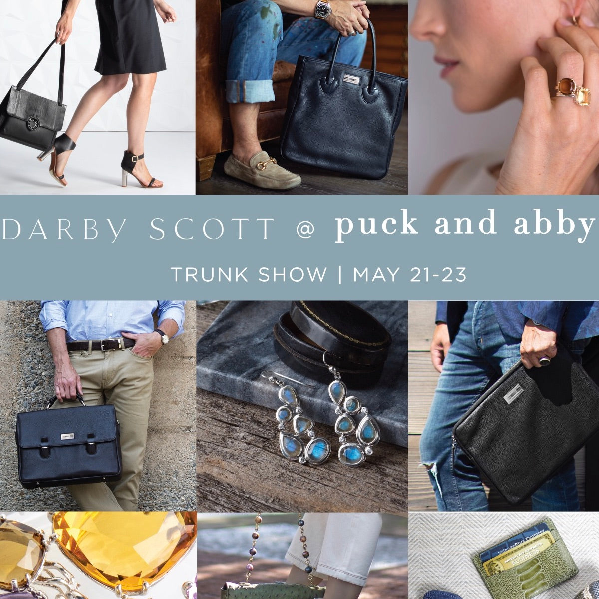Trunk Show Announcement - Darby Scott - Puck and Abby